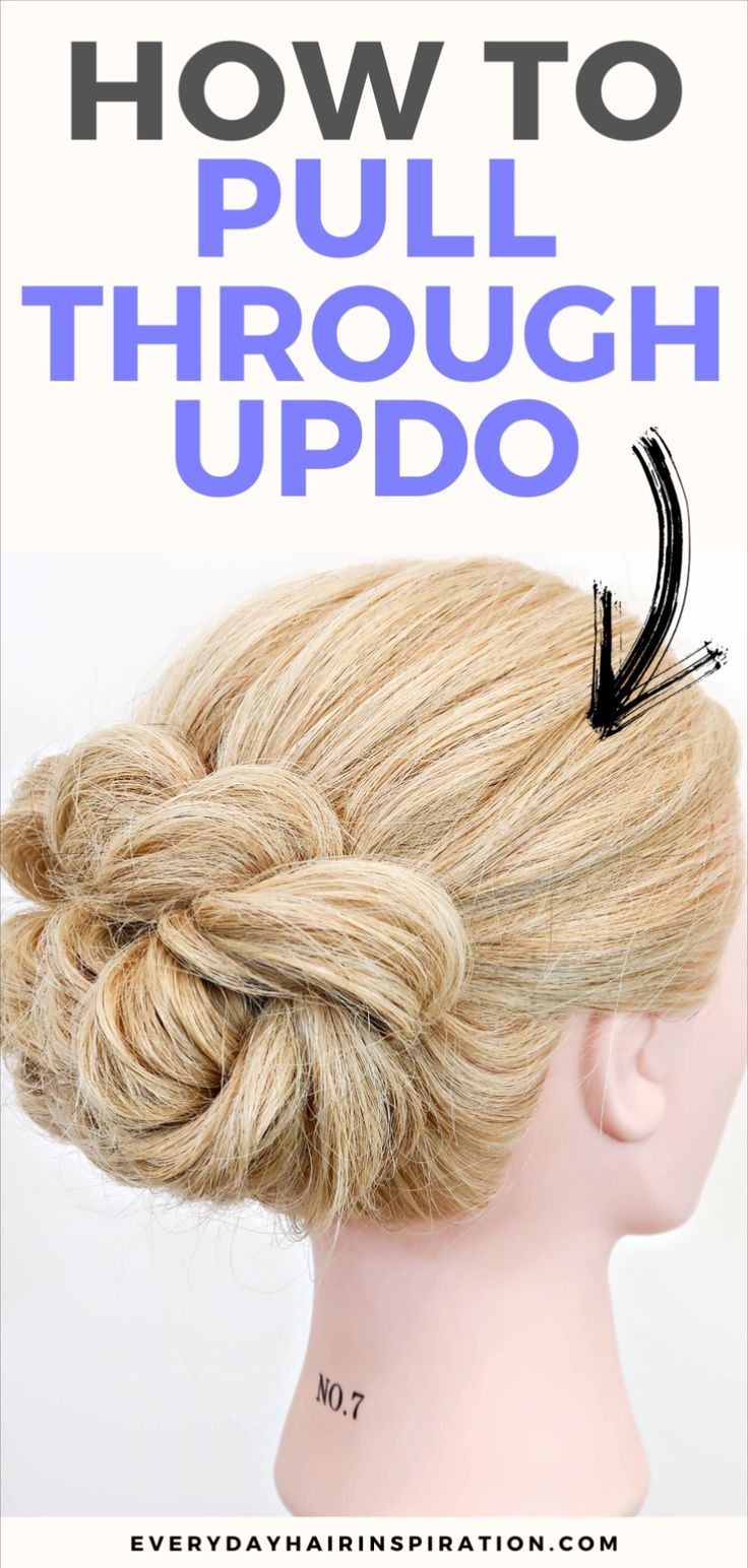 How To Pull Through Updo